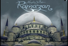 RAMAZAN AYININ BEREKETİ HANENİZE HOŞGÖRÜ GÖNÜLLERİNİZE SABRI RUHUNUZA DOLSUN. HOŞGELDİN YA ŞEHR-İ RAMAZAN